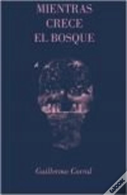 Capa do artigo Mientras Crece El Bosque