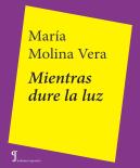 Mientras Dure La Luz