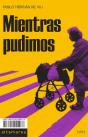 Mientras Pudimos - Preview