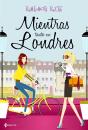Mientras Tanto, En Londres... - Preview