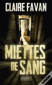 Miettes De Sang