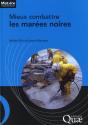 Mieux Combattre Les Marees Noires - Preview