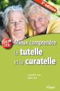 Mieux Comprendre La Tutelle Et La Curatelle (3e Édition) - Preview