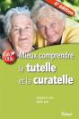 Mieux Comprendre La Tutelle Et La Curatelle (4e Edition) - Preview