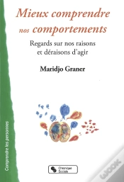 Capa do artigo Mieux Comprendre Nos Comportements ; Regards Sur Nos Raisons Et Déraisons D