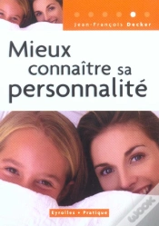 Capa do artigo Mieux Connaitre Sa Personnalite ; 3e Edition