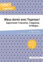 Mieux Dormir Avec L'Hypnose ! Apprivoiser L'Insomnie, L'Angoise, La Fatigue... - Preview