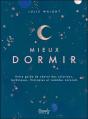Mieux Dormir : Votre Guide De Chevet Des Solutions, Techniques, Thérapies Et Remèdes Naturels - Preview