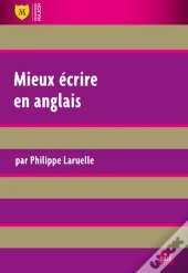 Mieux Écrire En Anglais (5e Édition)