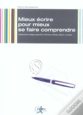 Mieux Ecrire Pour Mieux Se Faire Comprendre