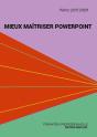 Mieux Maitriser Powerpoint - Preview