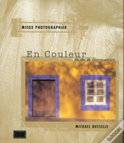 Capa do artigo Mieux Photographier En Couleur