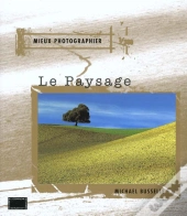 Mieux Photographier Le Paysage