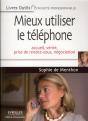 Mieux Utiliser Le Téléphone ; Accueil, Vente, Prise De Rendez-Vous, Négociation - Preview
