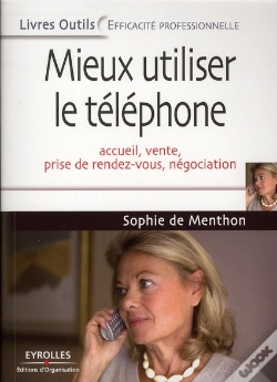 Capa do artigo Mieux Utiliser Le Téléphone ; Accueil, Vente, Prise De Rendez-Vous, Négociation