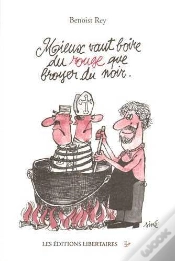 Capa do artigo Mieux Vaut Boire Du Rouge Que Broyer Du Noir