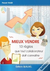 Capa do artigo Mieux Vendre : 13 Regles Que Tout Collaborateur Doit Connaitre