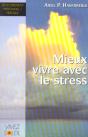 Mieux Vivre Avec Le Stress - Preview