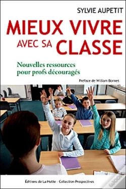 Capa do artigo Mieux Vivre Avec Sa Classe ; Nouvelles Ressources Pour Profs Découragés