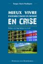 Mieux Vivre Ensemble Dans Un Monde En Crise - Preview