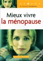 Mieux Vivre La Ménopause