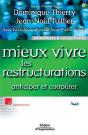 Mieux Vivre Les Restructurations ; Anticiper Et Cooperer - Preview