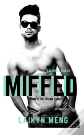 Miffed