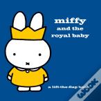 Miffy And The Royal Baby