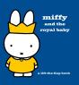Miffy And The Royal Baby - Preview