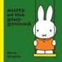 Miffy At The Playground - Preview