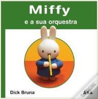Miffy e a sua Orquestra