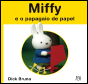 Miffy e o Papagaio de Papel - Preview