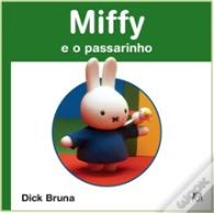 Miffy e o Passarinho