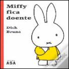 Miffy Fica Doente