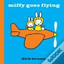 Miffy Goes Flying