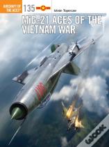 Mig-21 Aces Of The Vietnam War
