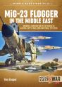 Mig-23 Flogger In The Middle East - Preview