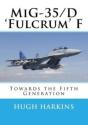 Mig-35/D 'Fulcrum' F - Preview