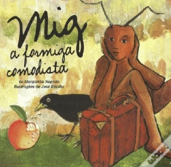 Capa do artigo MIG - A Formiga Comodista