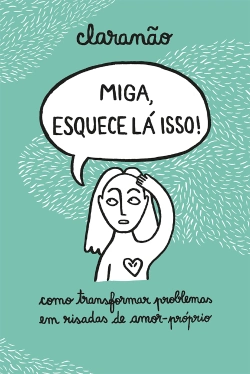 Capa do artigo Miga, esquece lá isso!