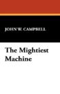 Mightiest Machine - Preview
