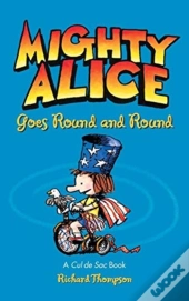 Mighty Alice Goes Round And Round
