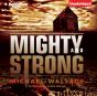 Mighty And Strong - Preview