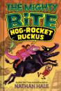 Mighty Bite #3: Hog-Rocket Ruckus - Preview