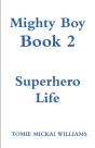 Mighty Boy Book 2 - Preview
