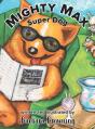 Mighty Max Super Dog - Preview