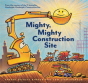 Mighty, Mighty Construction Site - Preview