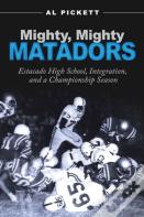 Mighty, Mighty Matadors