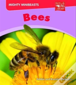 Mighty Minibeasts: Bees
