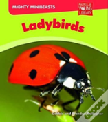 Mighty Minibeasts: Ladybirds